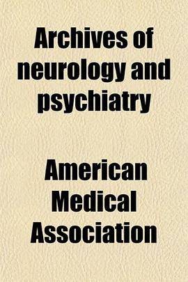 Archives of Neurology and Psychiatry Volume 5_百度百科
