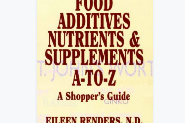 food additives, nutrients and supplements a to z