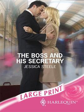  p>《the boss and his secretary》是一本图书,作者是steele