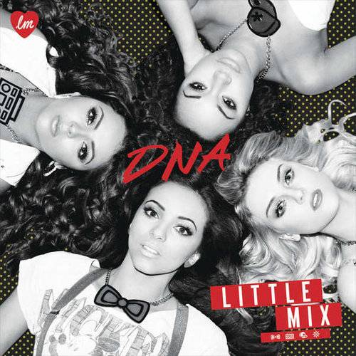 dna（2013年little mix演唱歌曲）_百度百科