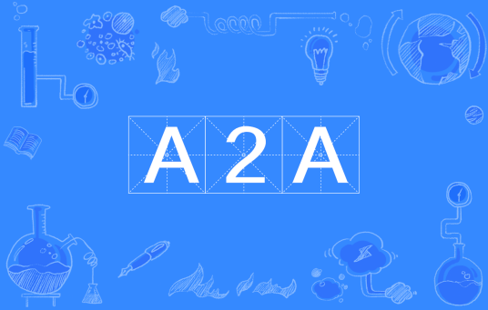 A2A（区域对区域（中心对中心）英文缩写）_百度百科