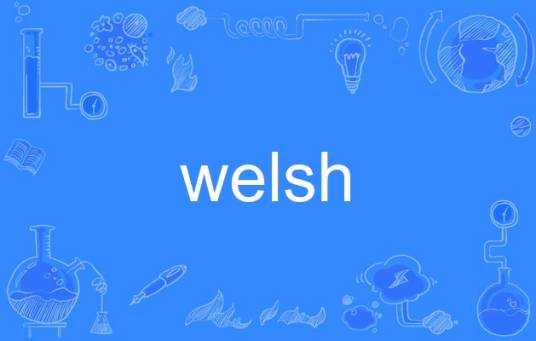 welsh_百度百科