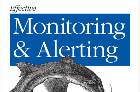 effective monitoring and alarming