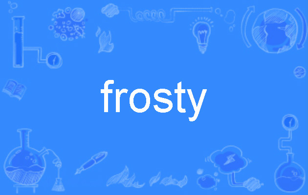 frosty
