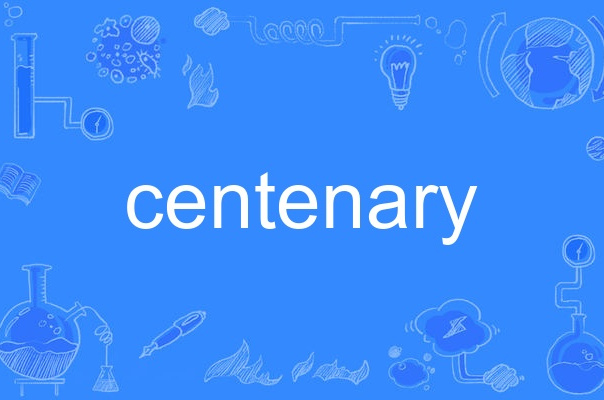centenary