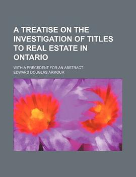 of titles to real estate in ontario; with a precedent for an