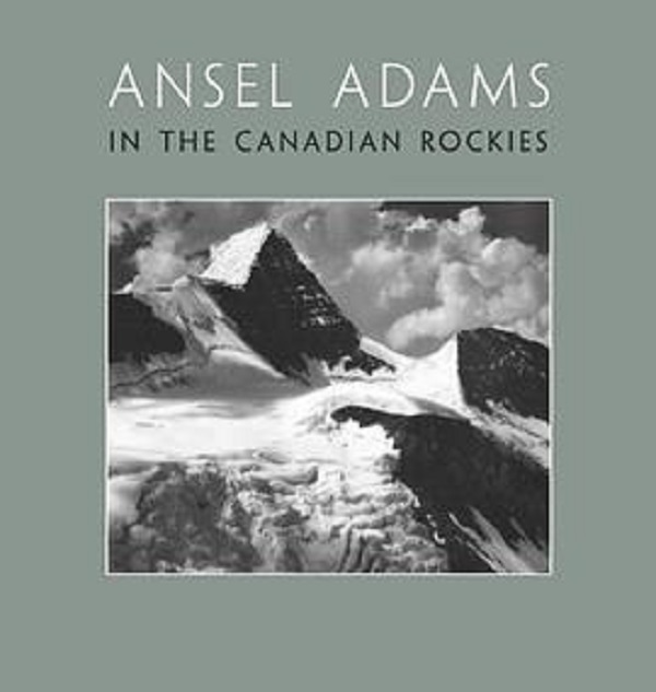 ansel adams in the canadian rockies
