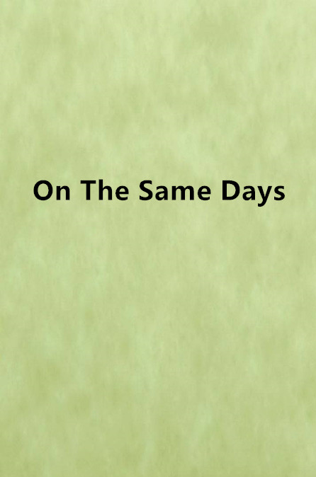 on the same days