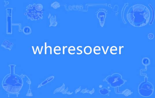 wheresoever_百度百科