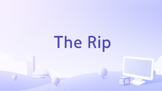 The Rip_百度百科