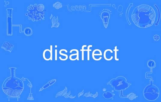 disaffect_百度百科