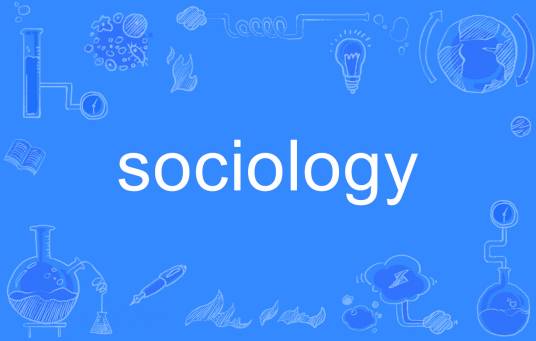 sociology（英语单词）_百度百科