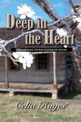 Deep in the Heart（Hayes, Celia著图书）_百度百科