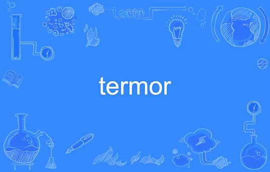 termor_百度百科