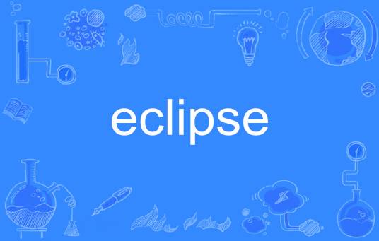 eclipse（英语单词）_百度百科