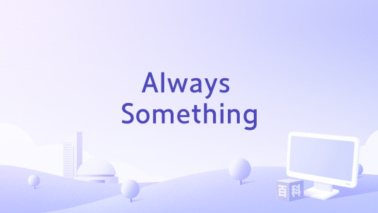 Always Something_百度百科