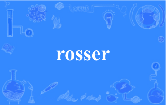 rosser_百度百科