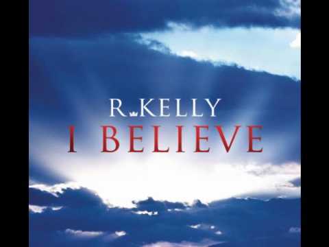 I Believe（R.Kelly演唱歌曲）_百度百科