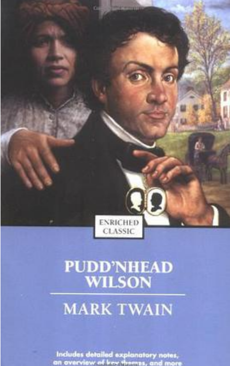 Pudd'nhead Wilson（美国作家马克·吐温创作的长篇小说）_百度百科