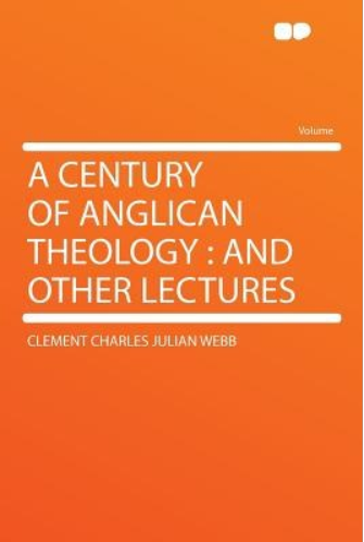 a century of anglican theology