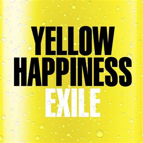  p data-id="sguyp0dsx5fz">《yellow happiness》是日本组合exile