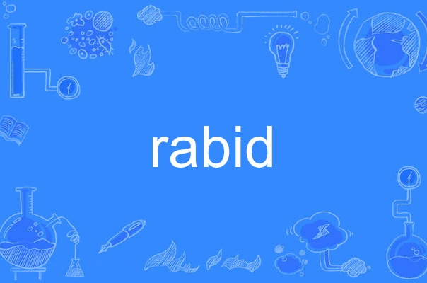 rabid