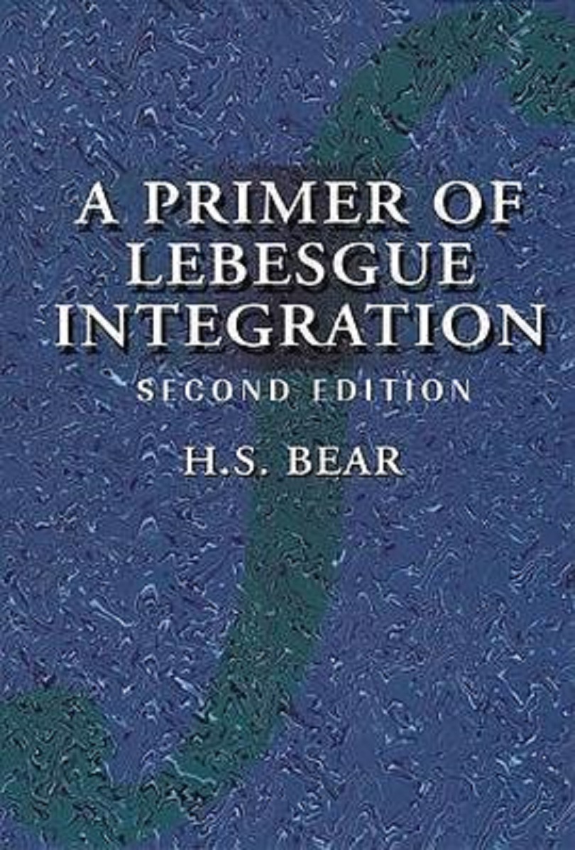 a primer of lebesgue integration