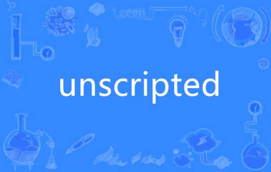 unscripted_百度百科