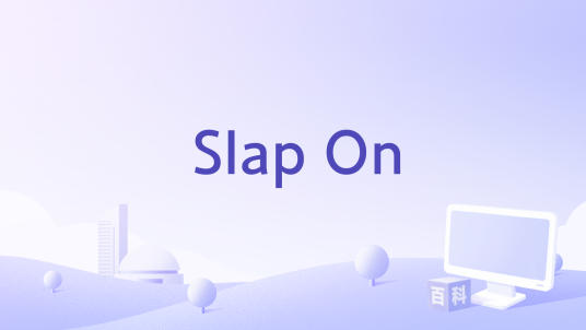 Slap On_百度百科