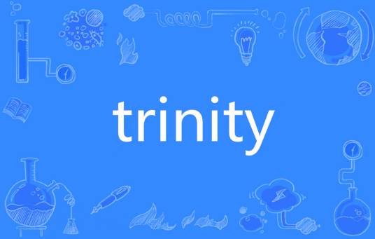 trinity（英文单词）_百度百科