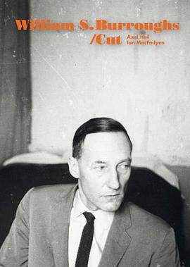 William S. Burroughs（Heil, Axel; Macfadyen, Ian; Burroughs, William著图书 ...
