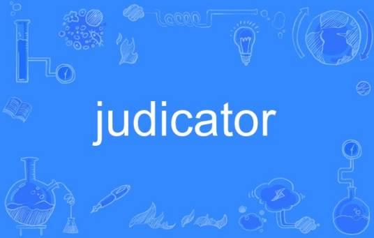 judicator_百度百科