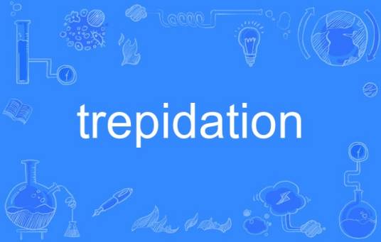 trepidation_百度百科