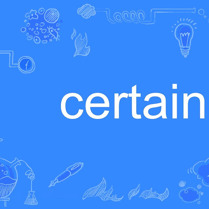 certain 百度百科