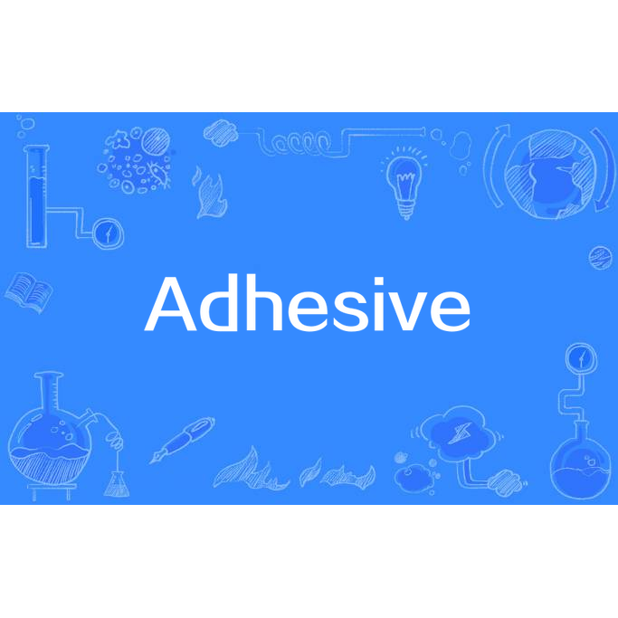 Adhesive 百度百科