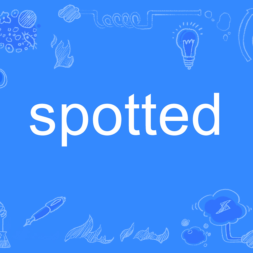 spotted 百度百科