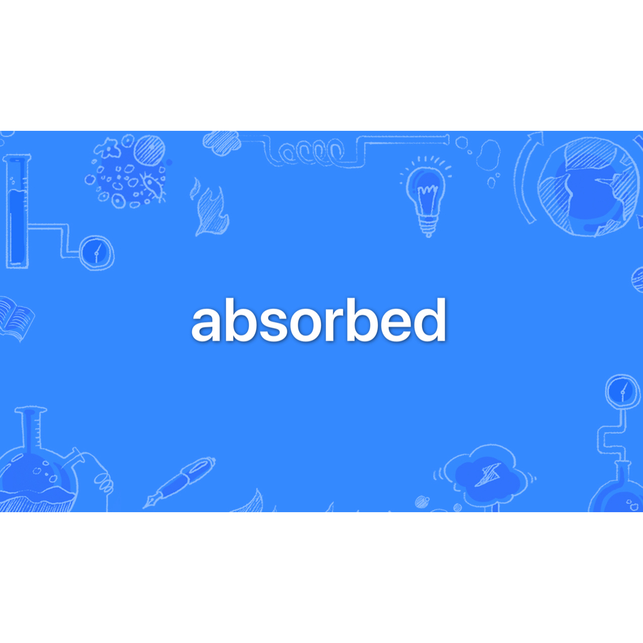 absorbed 百度百科 absorbed 百度百科